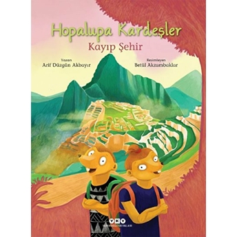 Hopalupa Kardeşler - Kayıp Şehir Arif Düzgün Akbayır