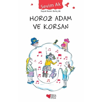 Horoz Adam Ve Korsan Sevim Ak