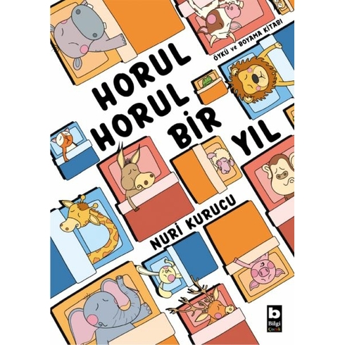 Horul Horul Bir Yıl Nuri Kurucu