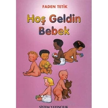 Hoş Geldin Bebek Faden Tetik