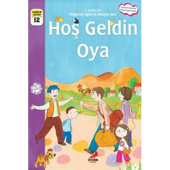 Hoş Geldin Oya - 1.Sınıflar Için Kollektif