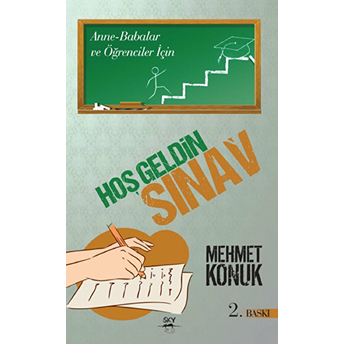 Hoş Geldin Sınav (2. Baskı)-Mehmet Konuk