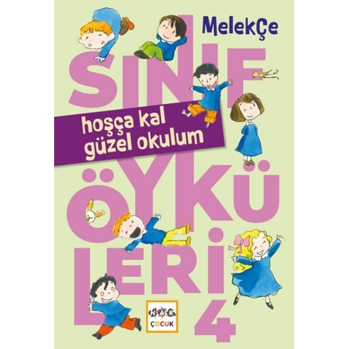 Hoşça Kal Güzel Okulum Melek Çe