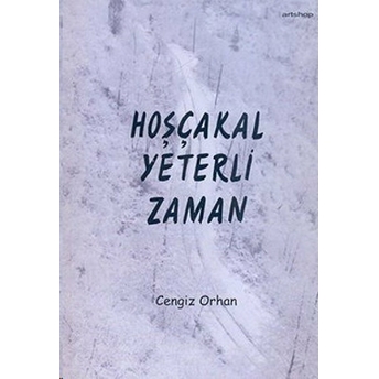 Hoşçakal Yeterli Zaman