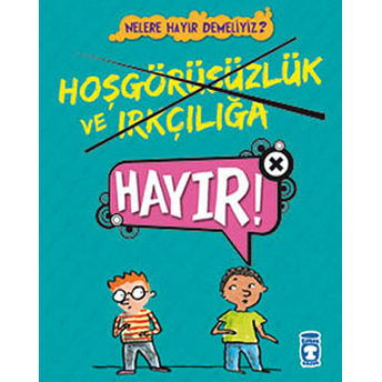 Hoşgörüsüzlük Ve Irkçılığa Hayır!! / Nelere Hayır Demeliyiz? Florence Dutheil