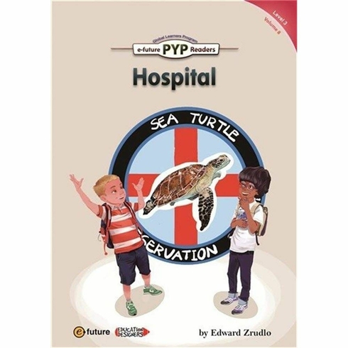 Hospital (Pyp Readers 3) Edward Zrudlo