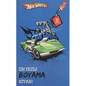 Hot Wheels En Hızlı Boyama Kitabı Kolektif