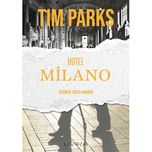 Hotel Milano Tim Parks