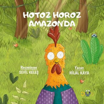 Hotoz Horoz Amazon’da Hilal Kaya