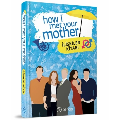 How I Met Your Mother : Ilişkiler Kitabı Kolektif