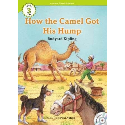 How The Camel Got His Hump Cd (Ecr Level 3) Joseph Rudyard Kipling