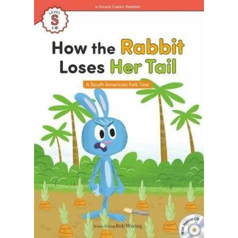 How The Rabbit Loses Her Tail Kolektif