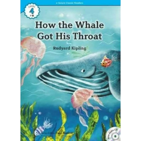 How The Whale Got His Throat Cd (Ecr Level 4) Joseph Rudyard Kipling