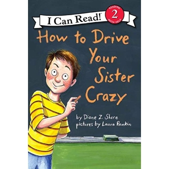 How To Drive Your Sister Crazy Diane Z. Shore