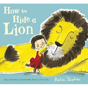 How To Hide A Lion Helen Stephens