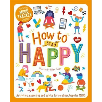 How To Stay Happy Helen Jaeger