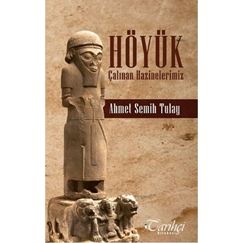 Höyük Ahmet Semih Tulay