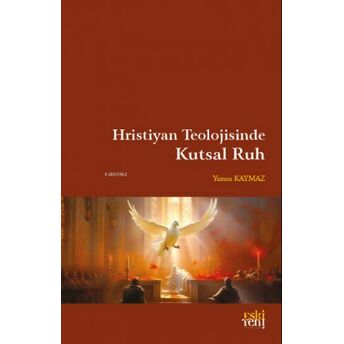 Hristiyan Teolojisinde Kutsal Ruh Kolektif