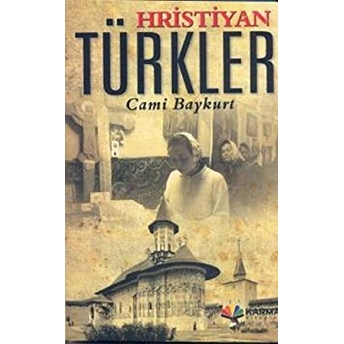 Hristiyan Türkler Cami Baykurt