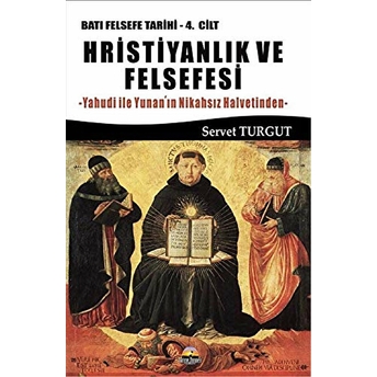 Hristiyanlık Ve Felsefesi Kolektif