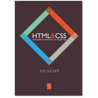 Html - Css Web Siteleri Tasarlamak Ve Oluşturmak Jon Duckett