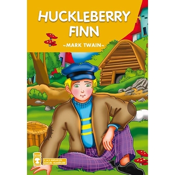 Huckleberry Fınn (Çocuk Klasikleri) Mark Twain