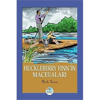 Huckleberry Finn’in Maceraları Mark Twain