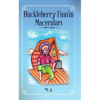 Huckleberry Finn’in Maceraları - Mark Twain