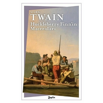 Huckleberry Finn’in Maceraları - Mark Twain