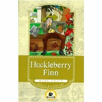 Huckleberry Finn Mark Twaın