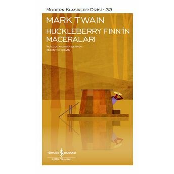 Huckleberry Finnin Maceraları - Modern Klasikler Dizisi (Ciltli) Mark Twain