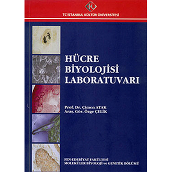 Hücre Biyolojisi Laboratuvarı Özge Çelik