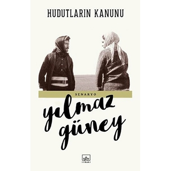 Hudutların Kanunu Yılmaz Güney