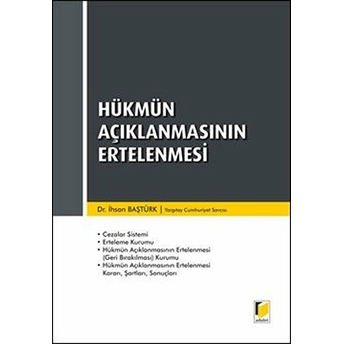 Hükmün Açıklanmasının Ertelenmesi