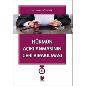 Hükmün Açıklanmasının Geri Bırakılması