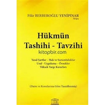 Hükmün Tashihi - Tavzihi Filiz Berberoğlu Yenipınar