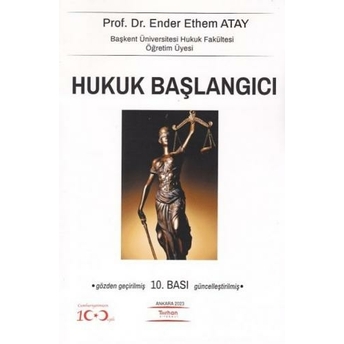 Hukuk Başlangıcı Ender Ethem Atay