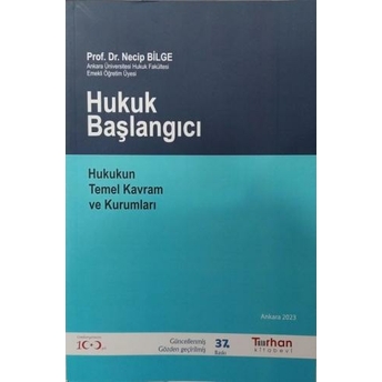 Hukuk Başlangıcı Necip Bilge