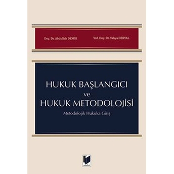 Hukuk Başlangıcı Ve Hukuk Metodolojisi