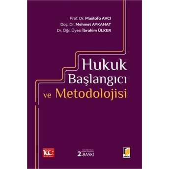 Hukuk Başlangıcı Ve Metodolojisi Mustafa Avcı