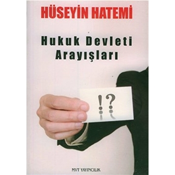 Hukuk Devleti Arayışları-Hüseyin Hatemi