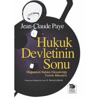 Hukuk Devletinin Sonu Jean Claude Paye