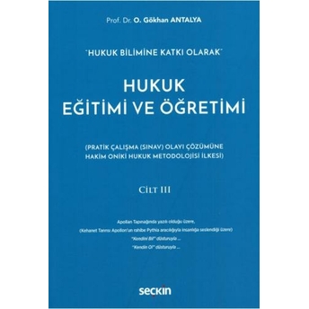 Hukuk Eğitimi Ve Öğretimi Cilt Iıı Osman Gökhan Antalya