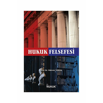 Hukuk Felsefesi Yıldırım Torun