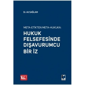 Hukuk Felsefesinde Dışavurumcu Bir Iz Ali Sağlam