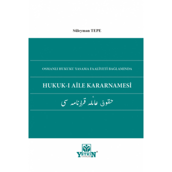 Hukuk-I Aile Kararnamesi Süleyman Tepe