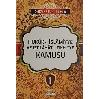 Hukuk-I Islamiyye Ve Istılahat-I Fıkhiyye Kamusu Cilt 1 Ciltli Ömer Nasuhi Bilmen