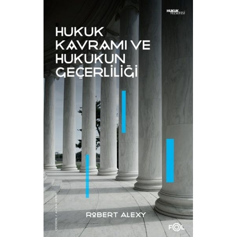 Hukuk Kavramı Ve Hukukun Geçerliliği Robert Alexy