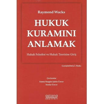 Hukuk Kuramını Anlamak Raymond Wacks