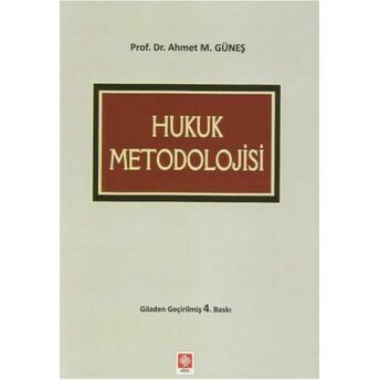 Hukuk Metodolojisi Ahmet Mithat Güneş